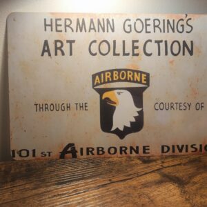 Plaque Métallique "Hermann Goering's Art Collection – Courtesy of the 101st Airborne Division"