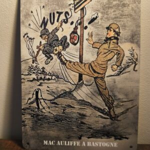 Panneau Vintage “NUTS!” – Hommage à Bastogne & au Général Mc Auliffe